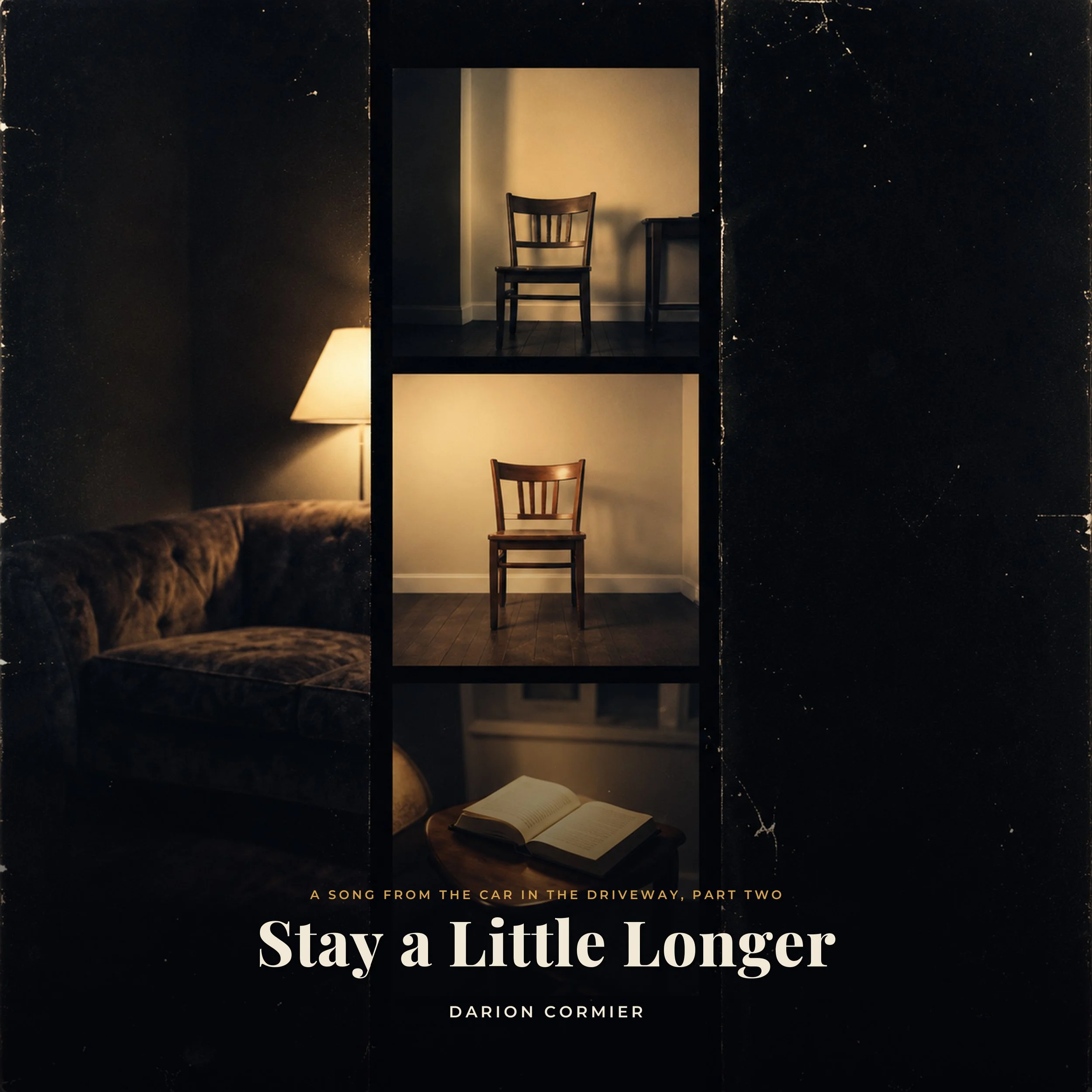 Stay a Little Longer — Darion Cormier