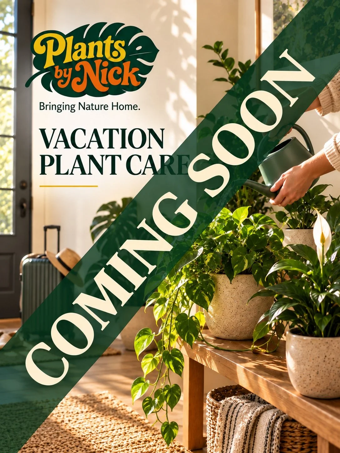 Plants by Nick Vacation Plant Care — Coming Soon
