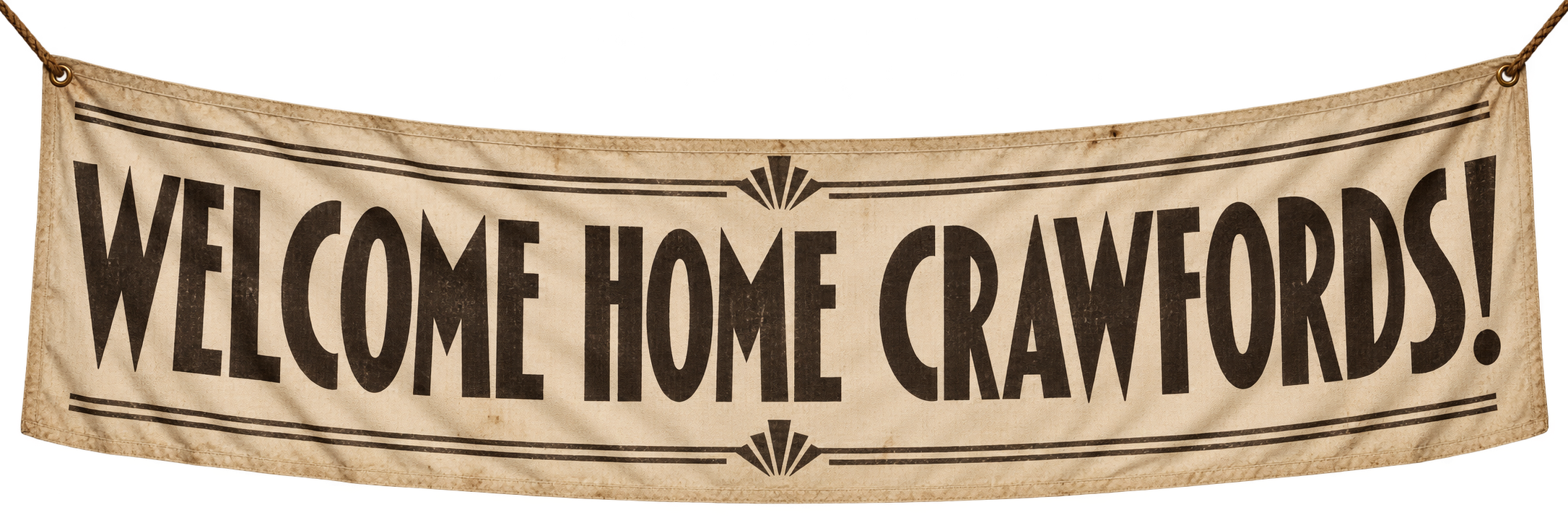 Welcome Home Crawfords banner