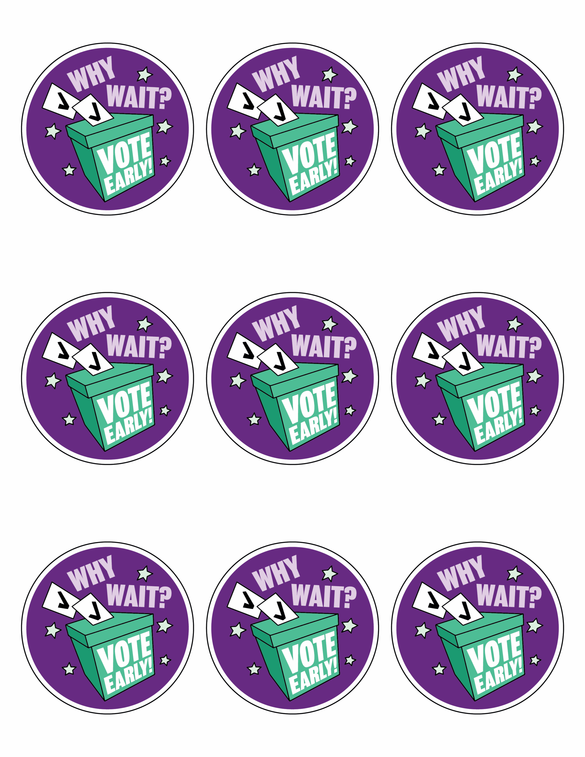 Why Wait, Vote Early Stickers
