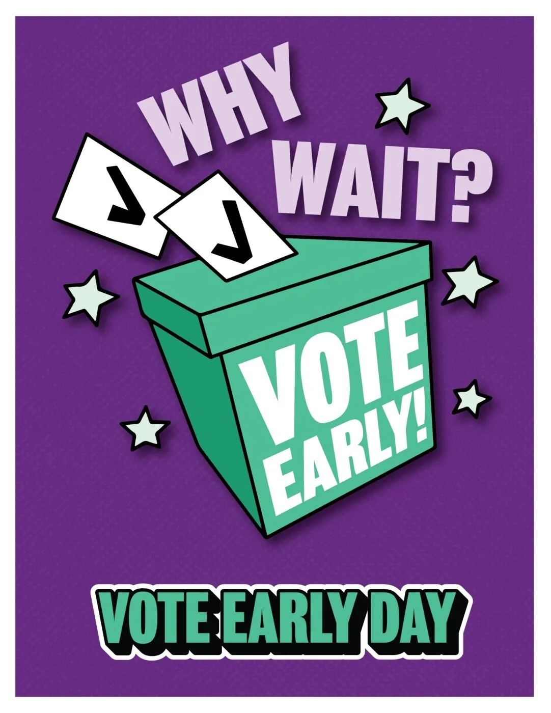 Vote Early Day Placard