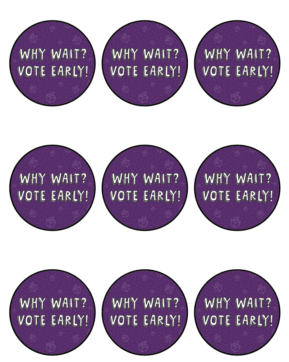 Why Wait? Vote Early! Purple Stickers