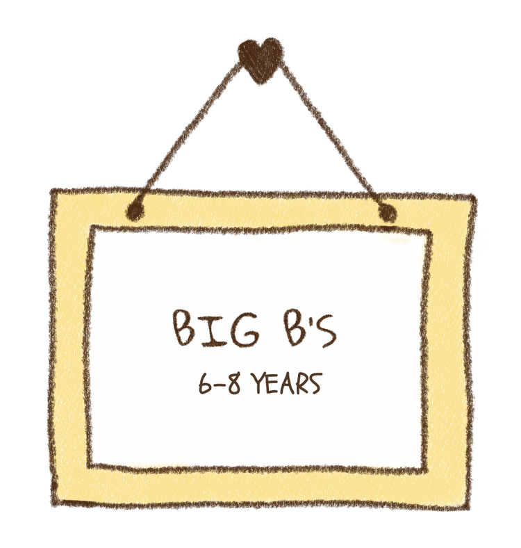 Big B’s, six to eight years