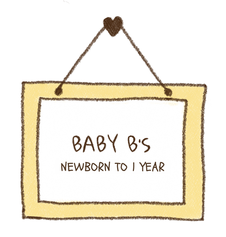 Baby B’s, newborn to one year