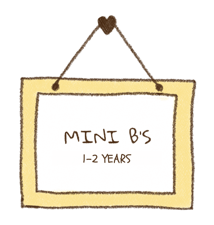 Mini B’s, one to two years