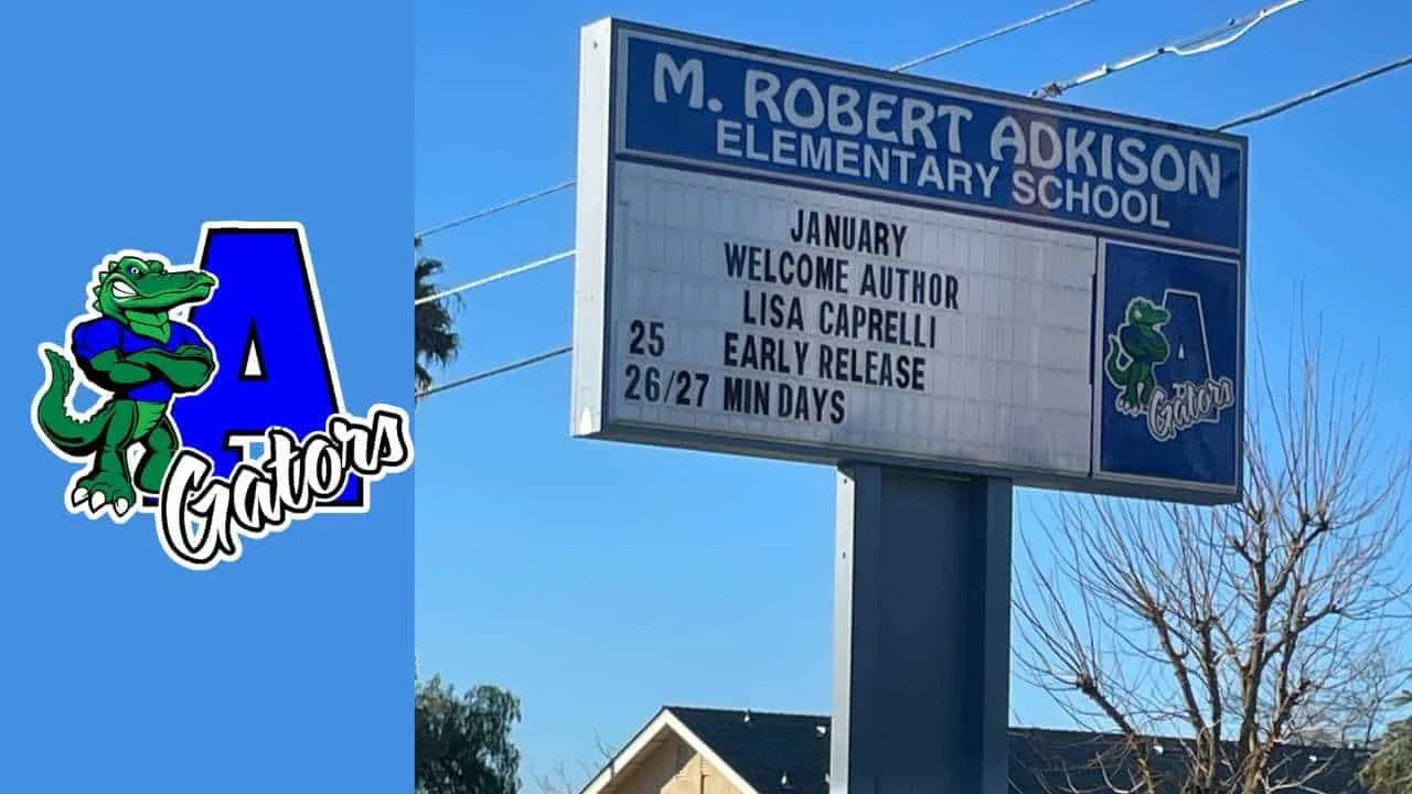 M. Robert Adkison Elementary School sign displaying Welcome Author Lisa Caprelli.