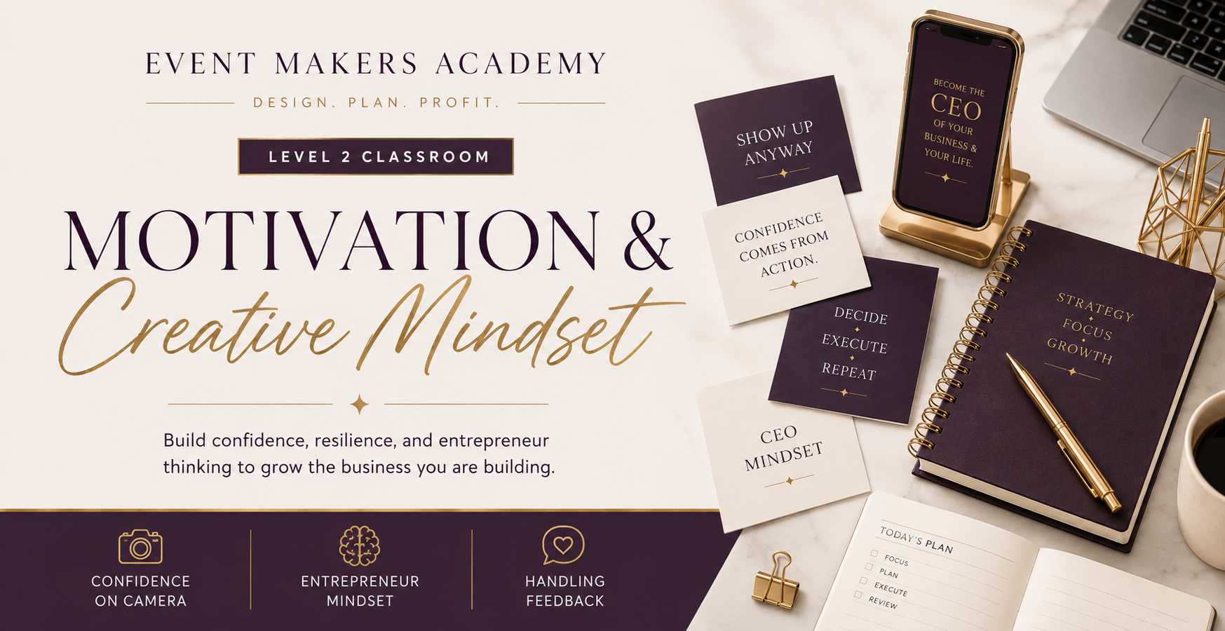 Event Makers Academy Motivation + Creative Mindset classroom artwork