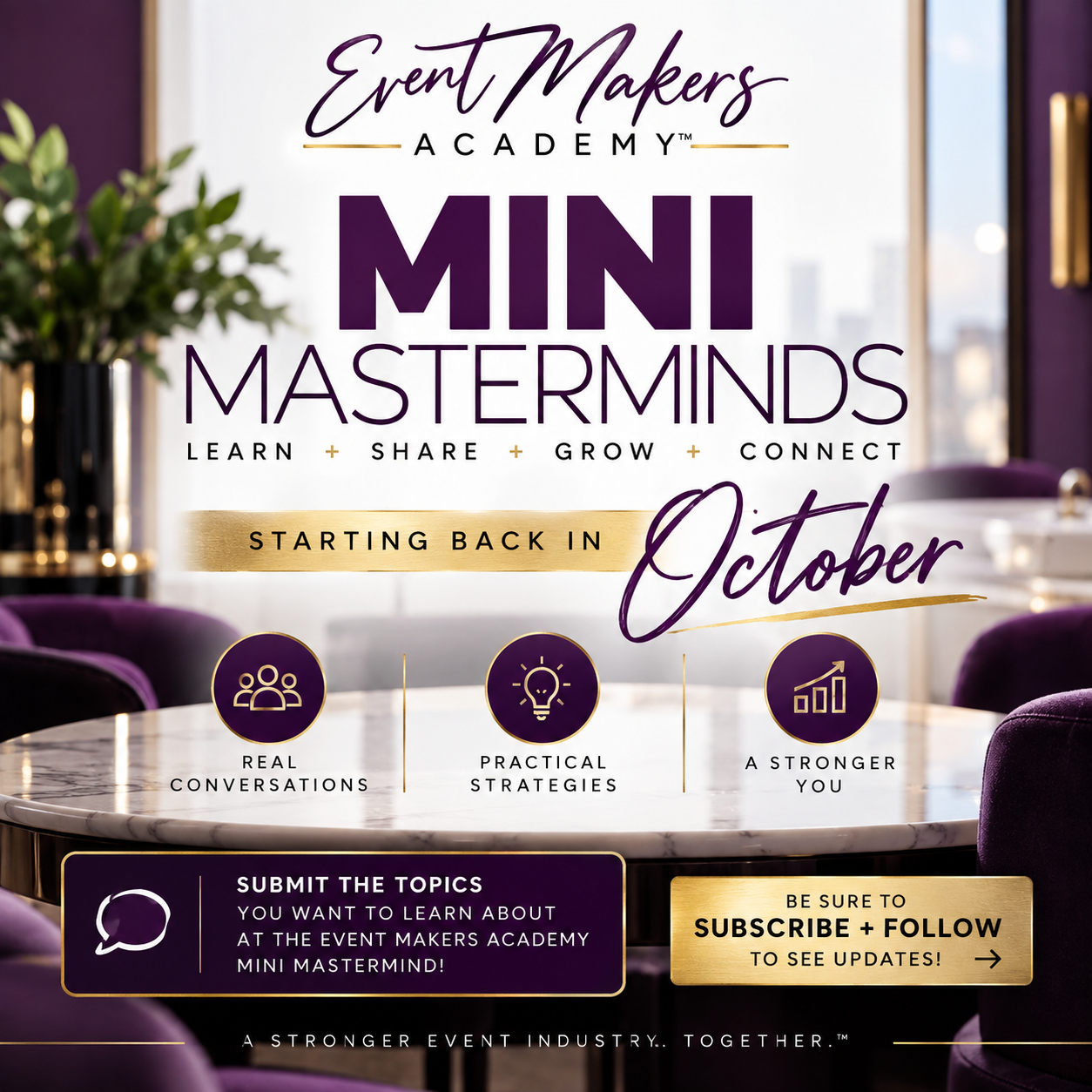 Event Makers Academy Mini Masterminds, learn, share and grow
