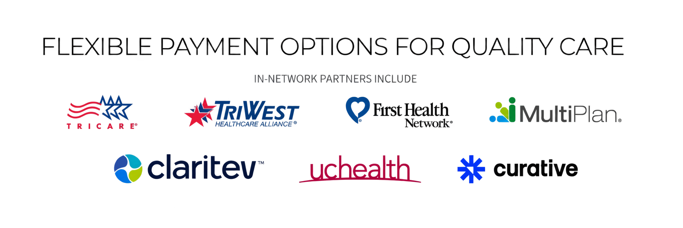 In-network partners include TRICARE, TriWest Healthcare Alliance, First Health Network, MultiPlan, Claritev, UCHealth, and Curative.