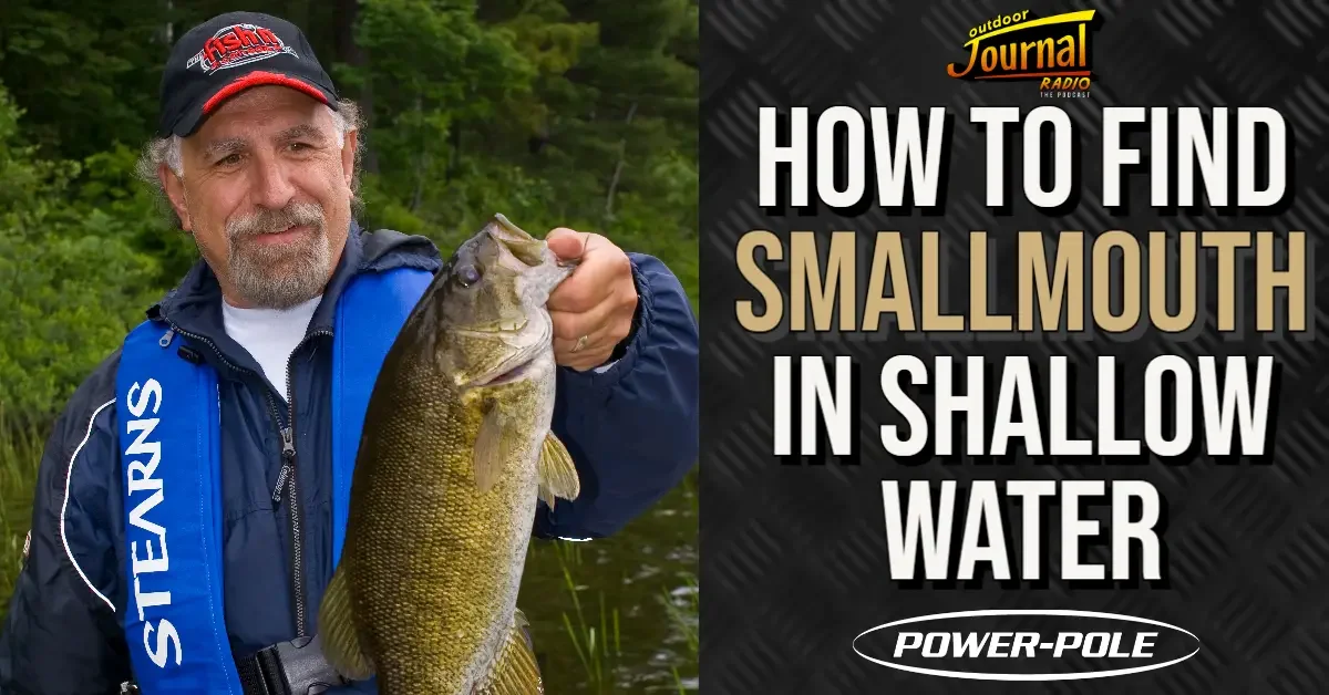 How To Find Smallmouth in Shallow Water