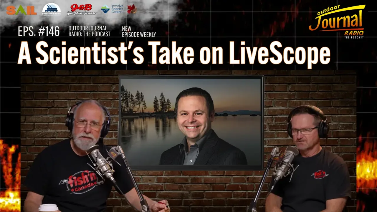 A Scientist’s Take on LiveScope | Outdoor Journal Radio ep.146