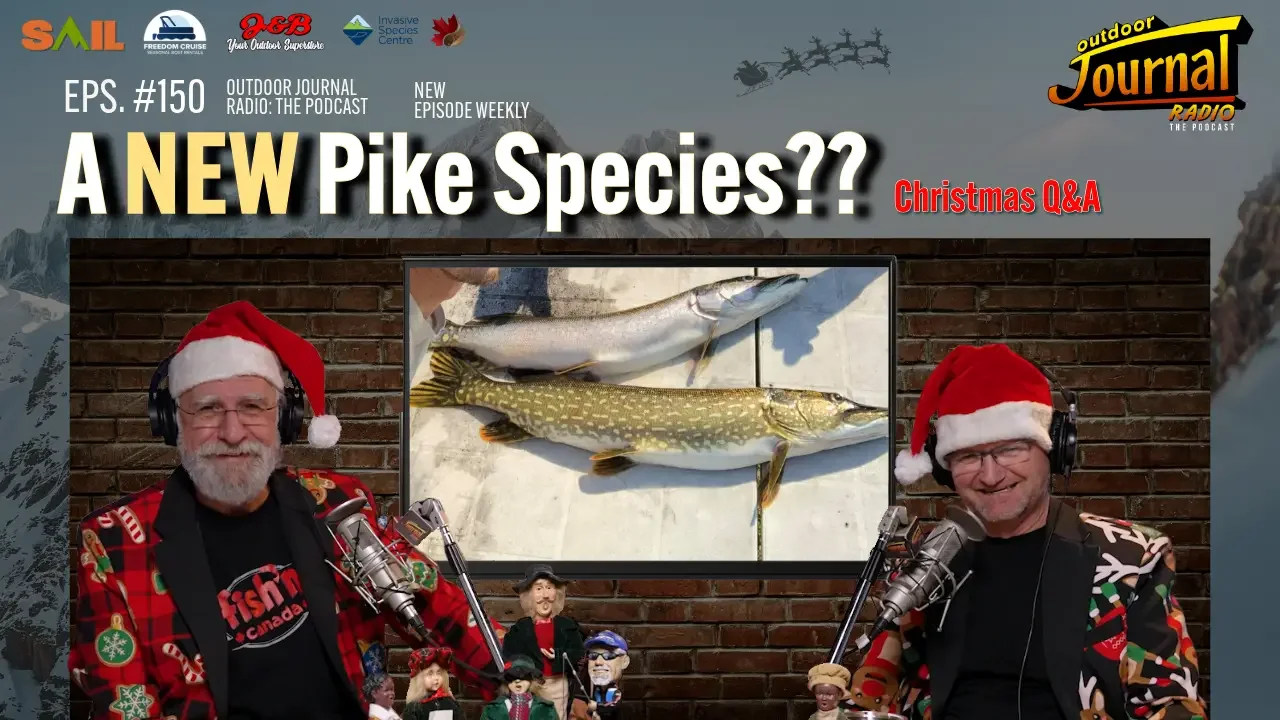 A NEW Pike Species?? | Outdoor Journal Radio ep. 150