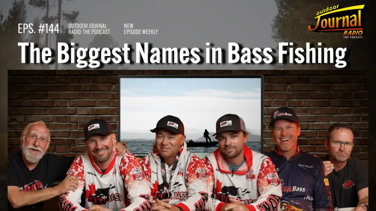 The Biggest Names in Bass Fishing | Outdoor Journal Radio ep. 144