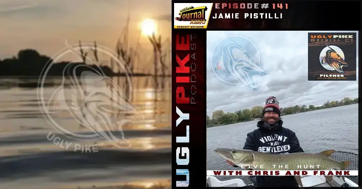 Ugly Pike Podcast Episode 141: Jamie Pistilli
