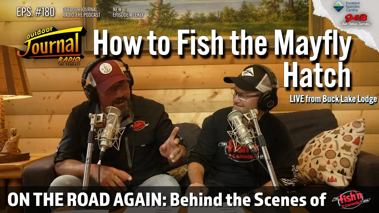How to Fish the Mayfly Hatch | Outdoor Journal Radio ep. 180