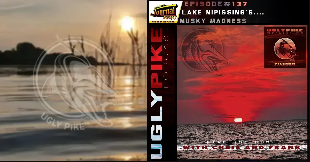 Ugly Pike Podcast Episode 137