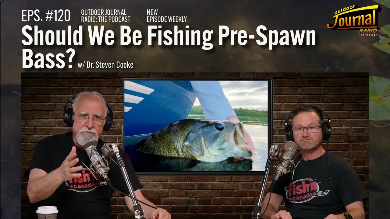 Should We Fish Pre-Spawn Bass? | Outdoor Journal Radio ep. 120