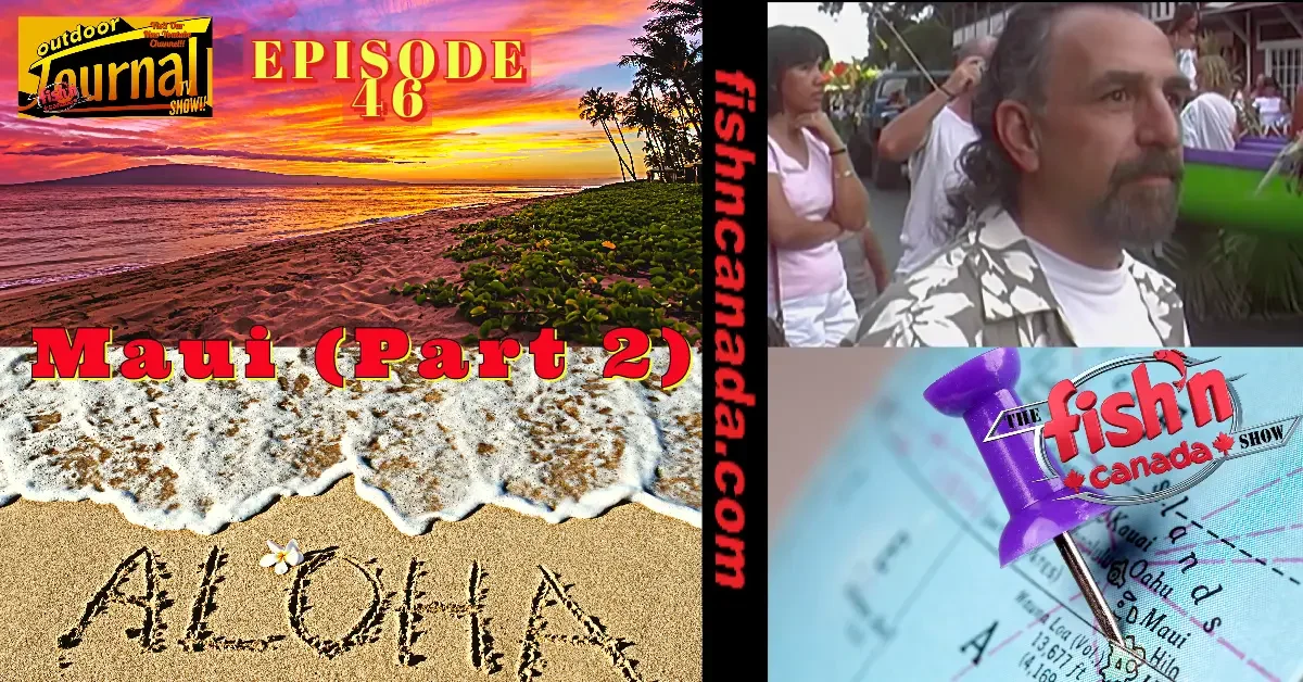 ODJ TV Show YouTube Channel Episode 46: Maui (Part 2)