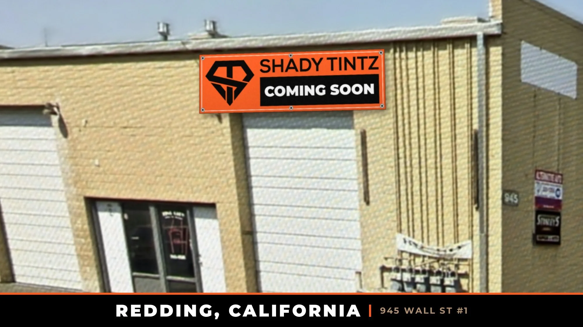 Shady Tintz Coming Soon banner on the shop at 945 Wall St #1, Redding, CA