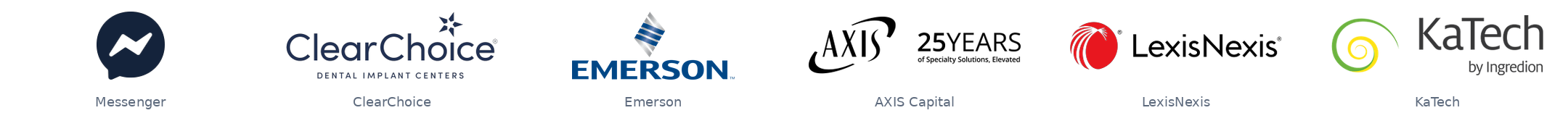 Messenger, ClearChoice, Emerson, AXIS Capital, LexisNexis, KaTech