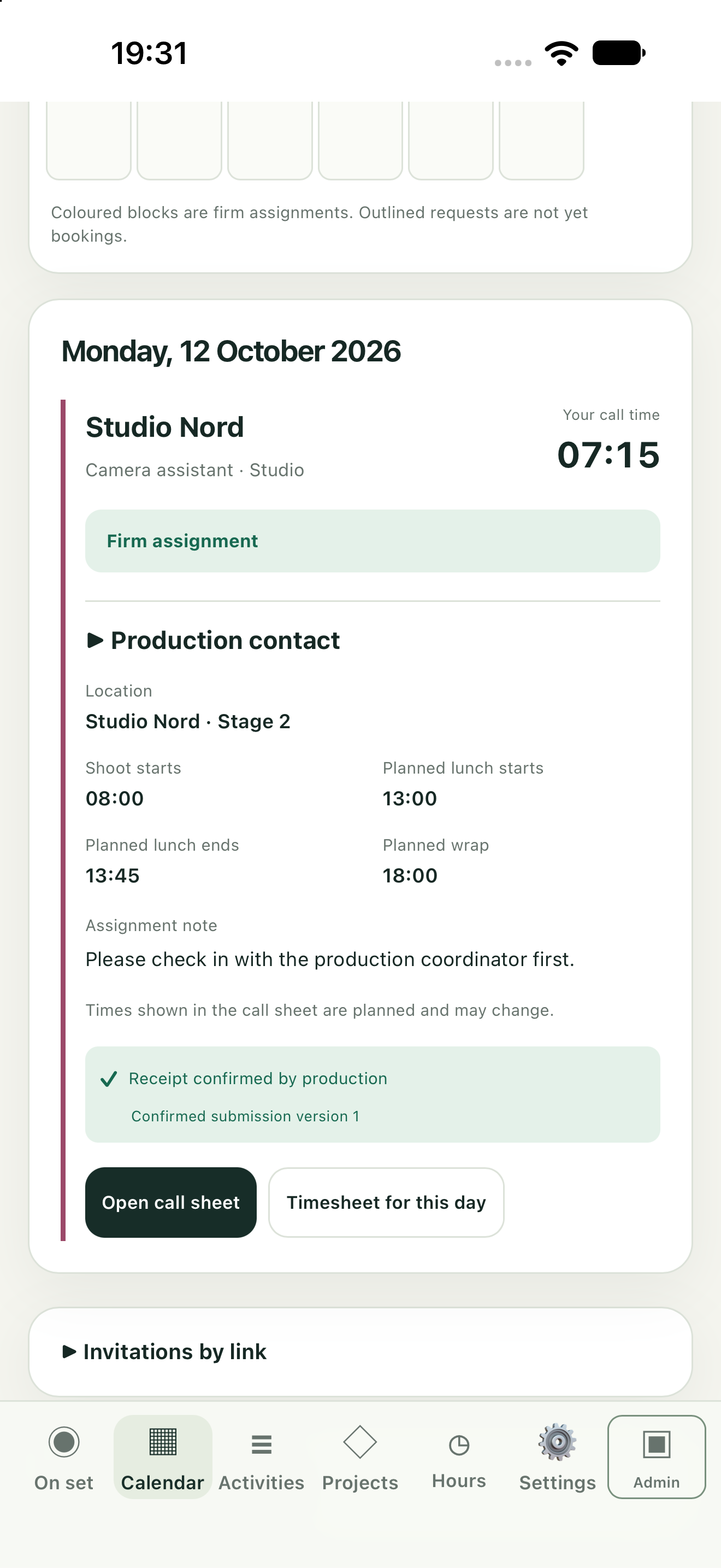Assignment with call time, role, location, planned times and confirmed timesheet receipt. Fictional demo data.