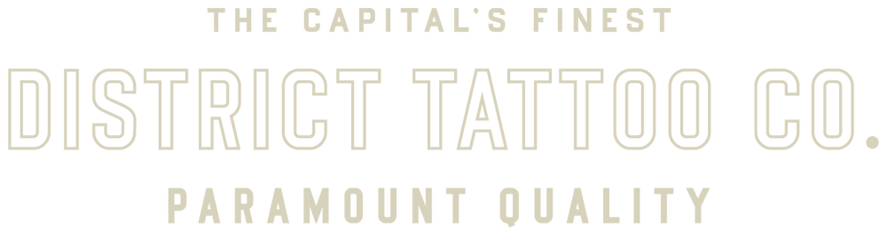 District Tattoo Co. The Capital's Finest, Paramount Quality