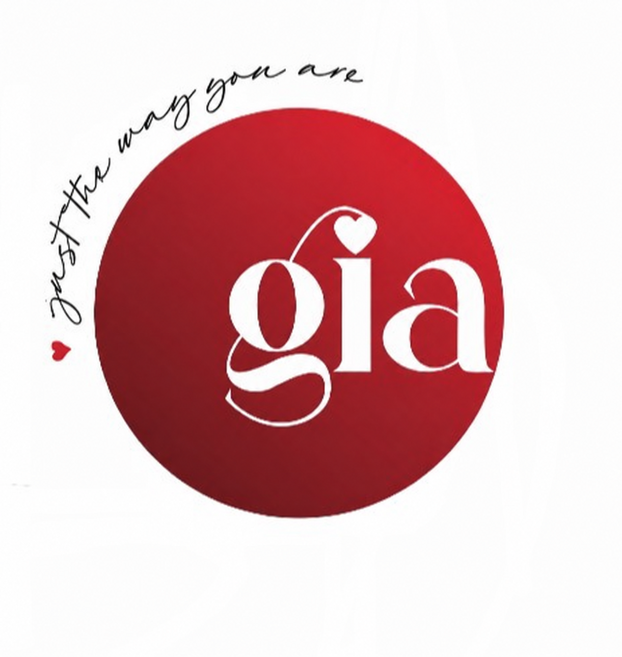 Gia — just the way you are