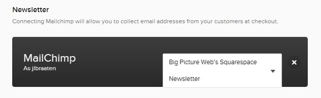 Squarespace Commerce integrates seamlessly with MailChimp.