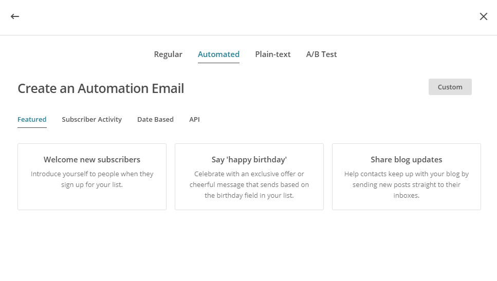 MailChimp offers common, albeit novel use cases for their "Automated" emails.