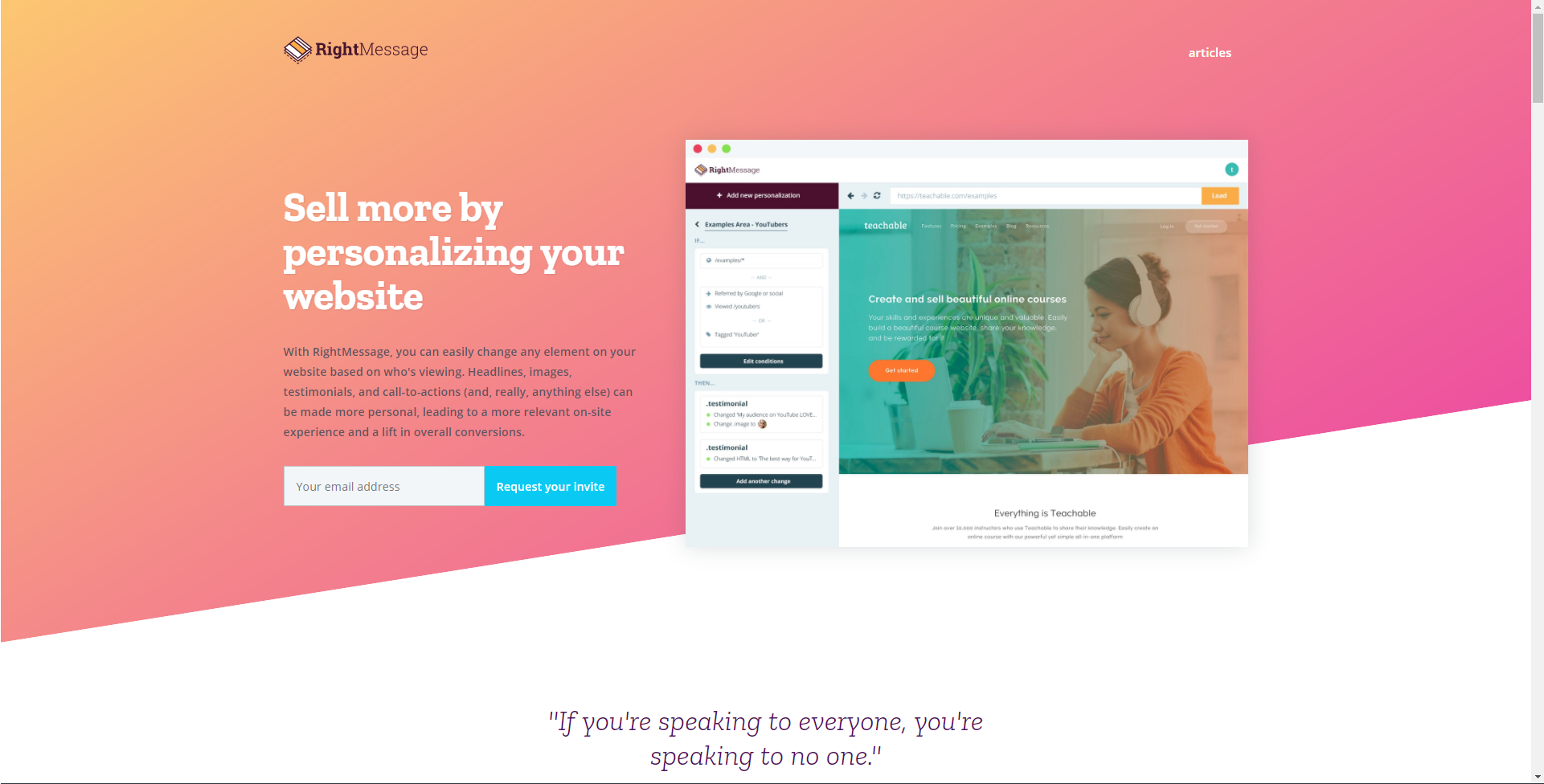 RightMessage let's you personalization your website using Drip without a developer's help.