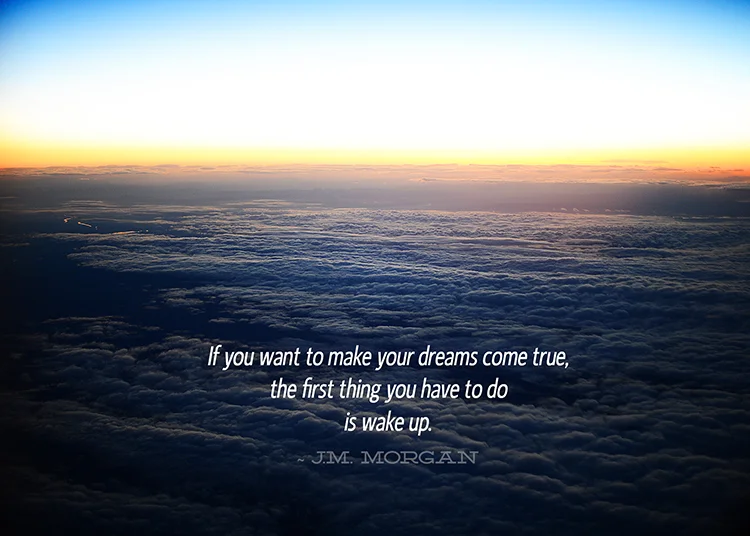 on making dreams come true