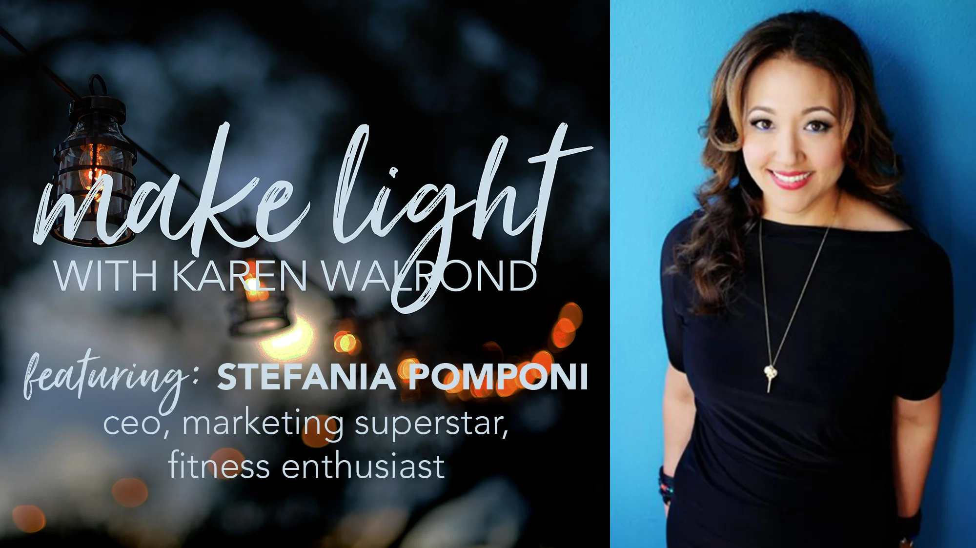 stefaniapomponimakelight.jpg