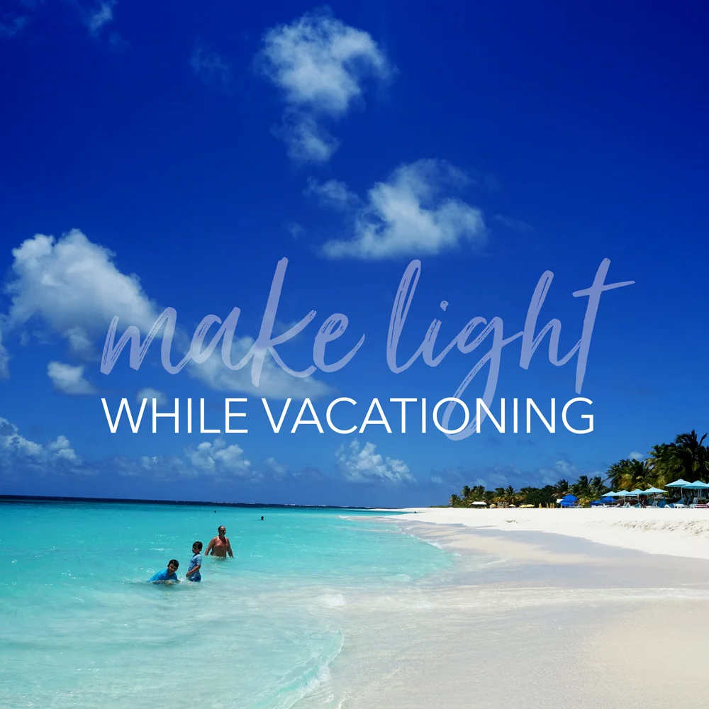 make light, season 3, episode 6:  making light while vacationing