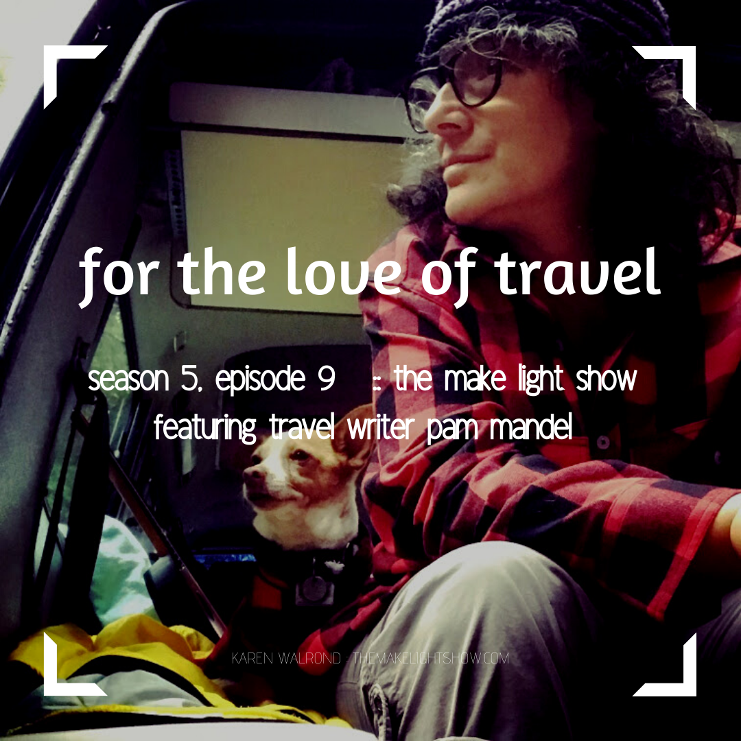 for the love of travel:  make light season 5, episode 9
