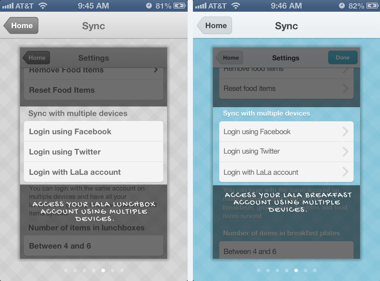 Sync using multiple devices to access Lunchbox and Breakfast meals and grocery lists.