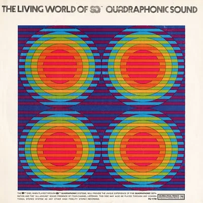 The Living World of Quadrophonic Sound