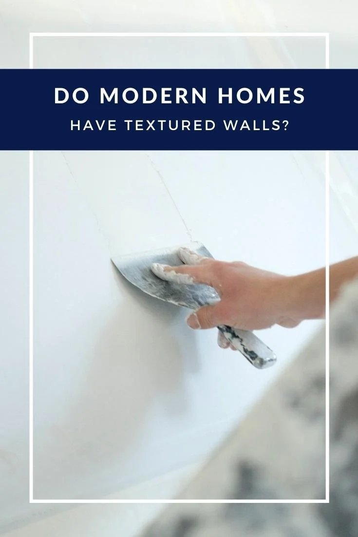 Do Modern Homes Have Textured Walls?