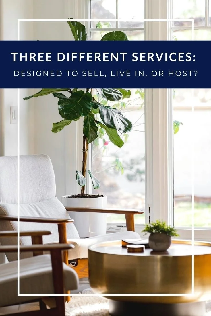 Three Different Services: Designed to Sell, Live In, or Host?