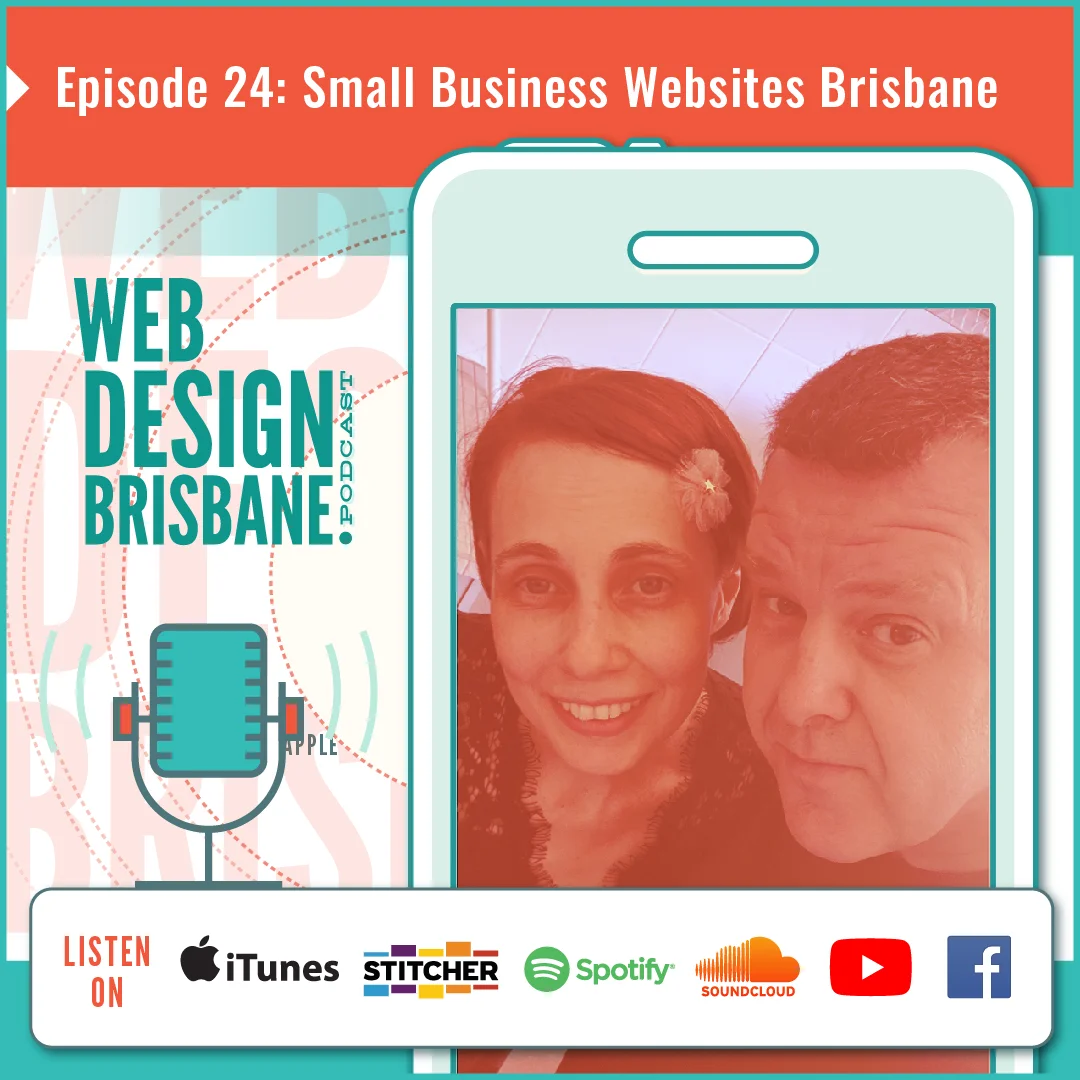 Episode 24: Small Business Websites Brisbane episode artwork