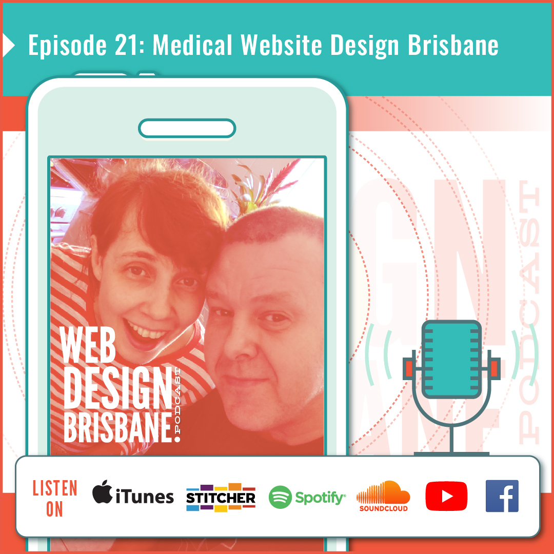 Episode 21: Medical Website Design Brisbane episode artwork