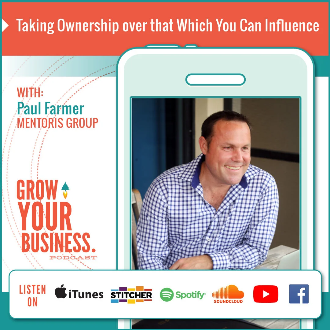 Taking Ownership Over that which You Can Influence