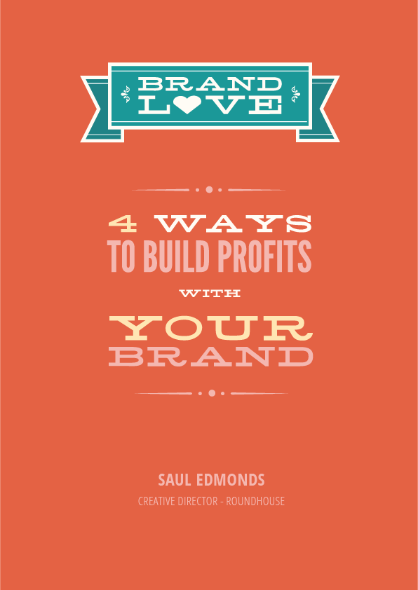 EBOOK - Brand Love - 4 Ways to Build Profits with Your Brand_COVER.png