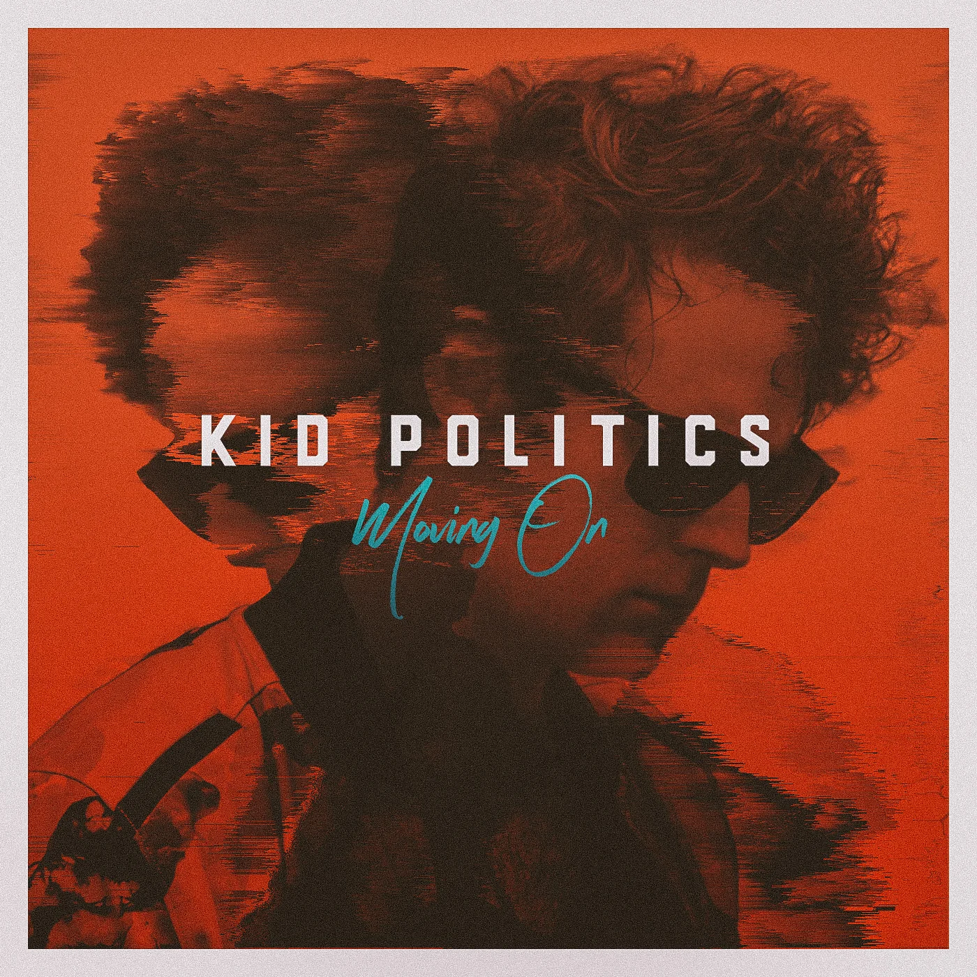 Kid Politics - Moving On.jpg