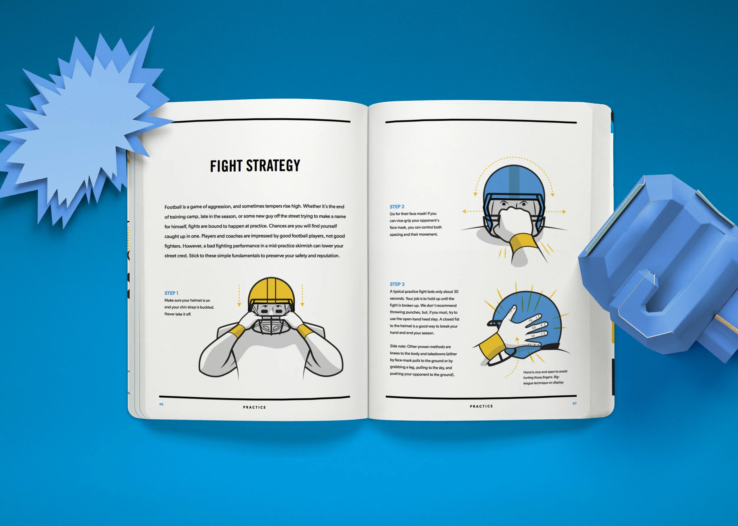 The Rookie Handbook does not condone fighting (our lawyers wanted us to say that)