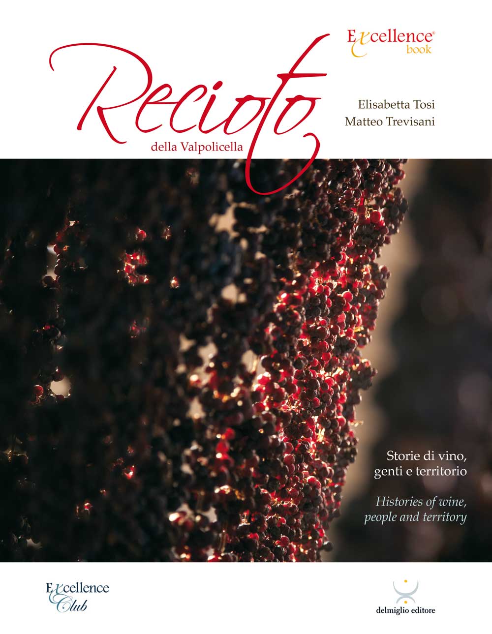 The front cover of the new book dedicated to the Recioto della Valpolicella