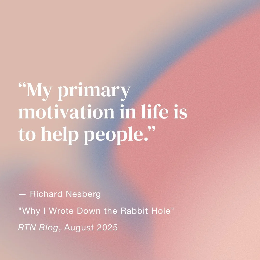 Why I Wrote Down the Rabbit Hole