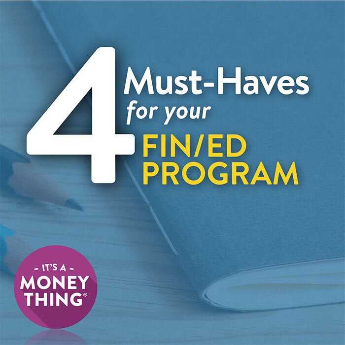 4 Must-Haves for Your Fin/Ed Program