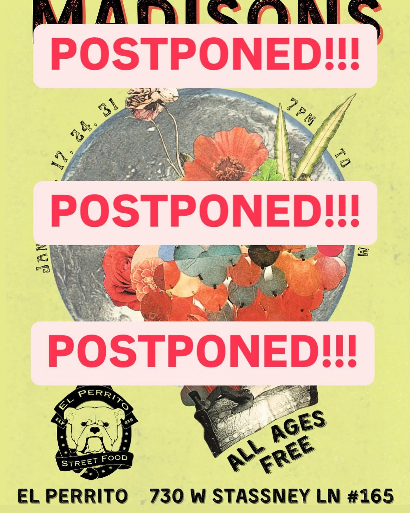 Saturday&rsquo;s show at @elperritoatx has been postponed due to illness. Stay safe!!!