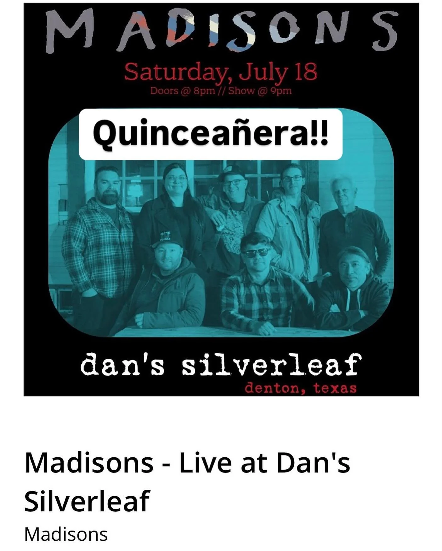 Denton! In addition to the Quinceanera we&rsquo;re having in Austin, we&rsquo;re also having one at @danssilverleaf on July 18th, and everyone is invited!!! Gonna be one hell of a night, so get your tix, and come help us celebrate!

*tix link in bio