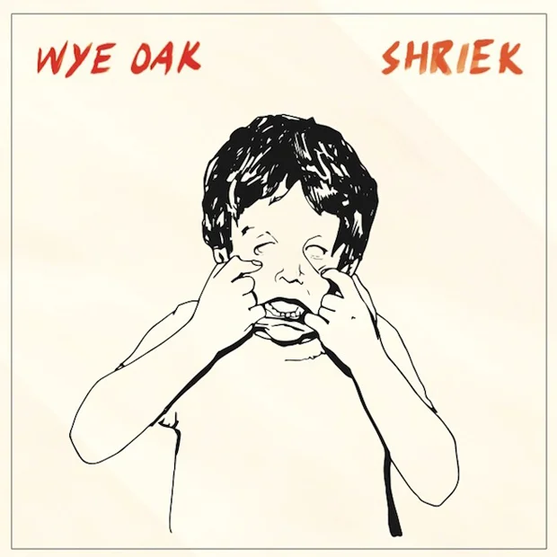 Wye Oak Shriek Kevin: Pass Paul: Buy Quinn: Stream